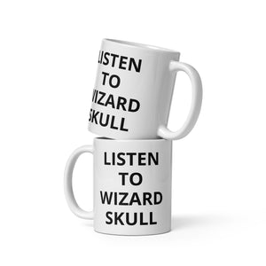 Mug: Listen To Wizard Skull