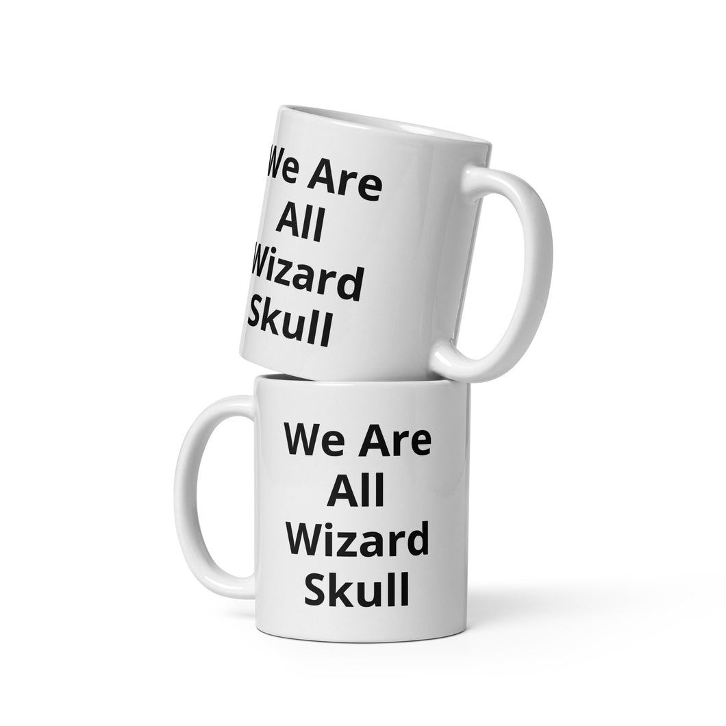 Mug: We Are All Wizard Skull